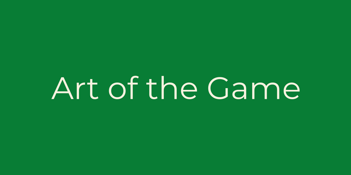 Art of the Game
